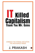 It Killed Capitalism. Thank You Mr. Gates : Embrace The Eternal Deflation  The New World Order