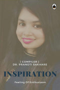 Inspiration : Feeling Of Enthusiasm