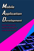 Mobile Application Development : The basic codes of mobile application development by Chandra Parvesh and DP72
