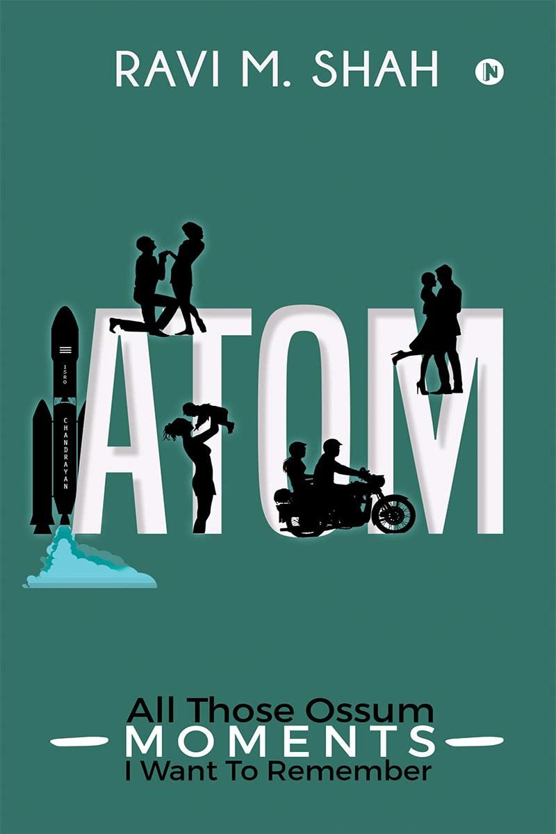 Atom : All Those Ossum Moments I Want To Remember