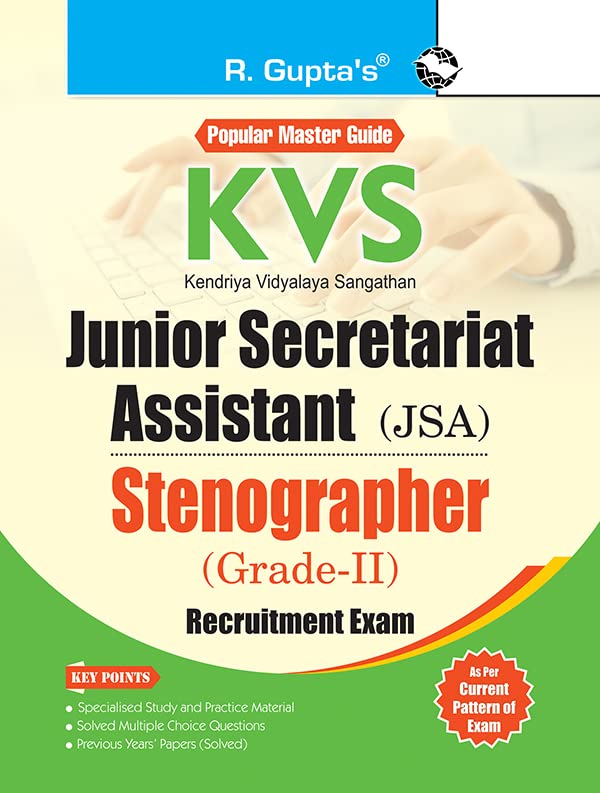 KVS: Junior Secretariat Assistant (JSA)/Stenographer (GradeII) Recruitment Exam Guide
