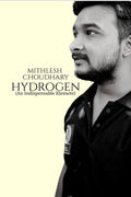 HYDROGEN: An Indispensable Element