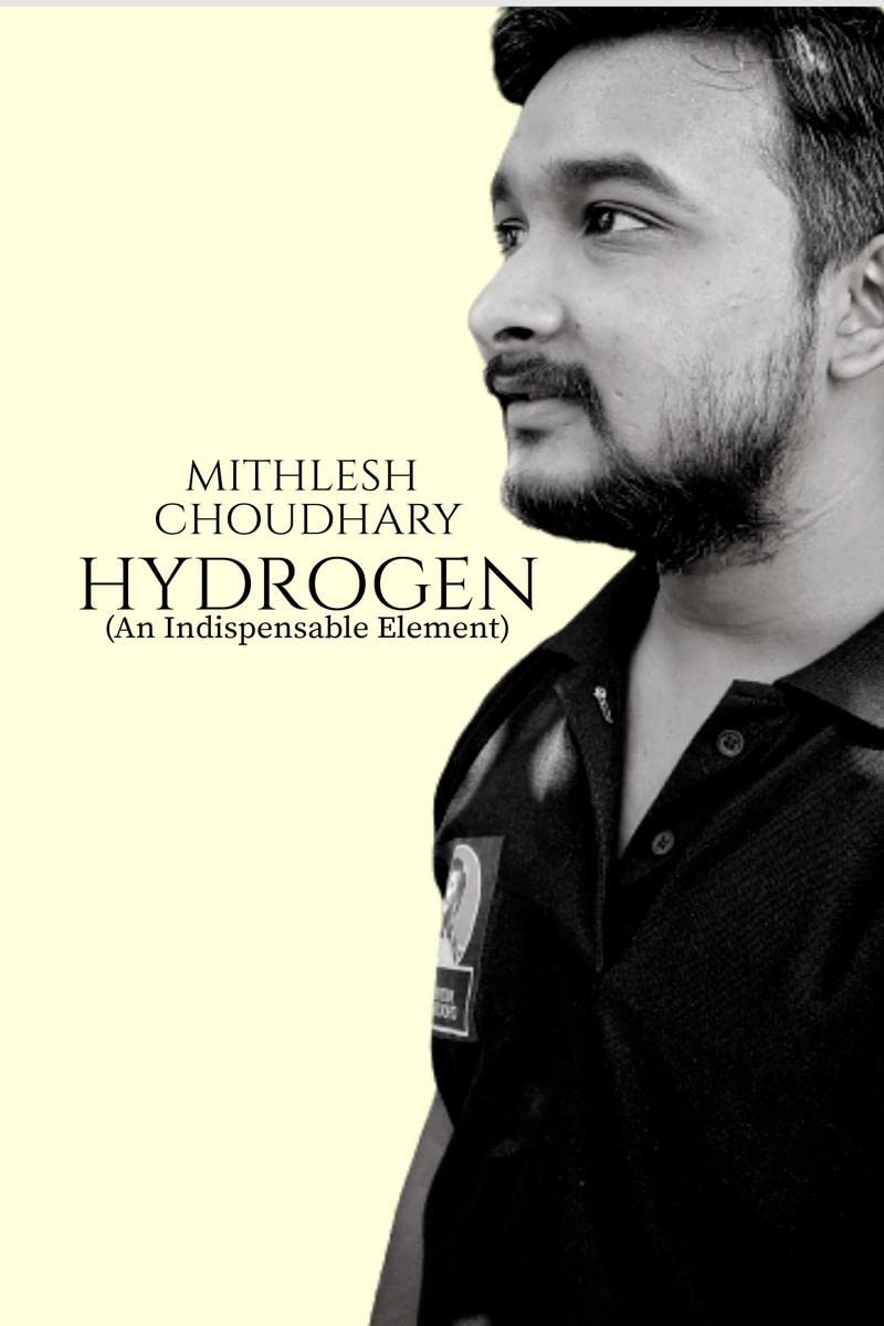 HYDROGEN: An Indispensable Element