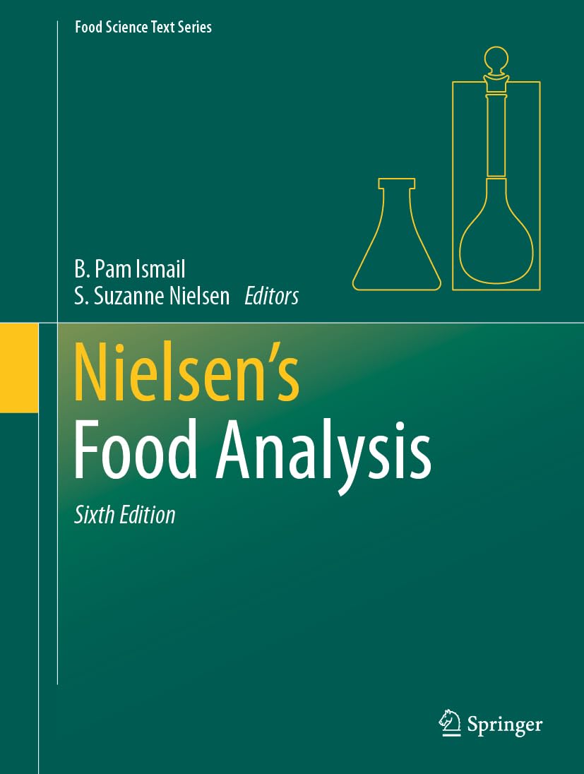 Nielsens Food Analysis (Food Science Text Series)