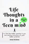 Life Thoughts In a Teen Mind : what you think