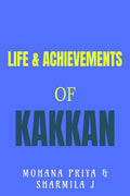 Life And Achievements Of Kakkan