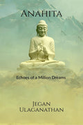 Anahita: Echoes of a Million Dreams