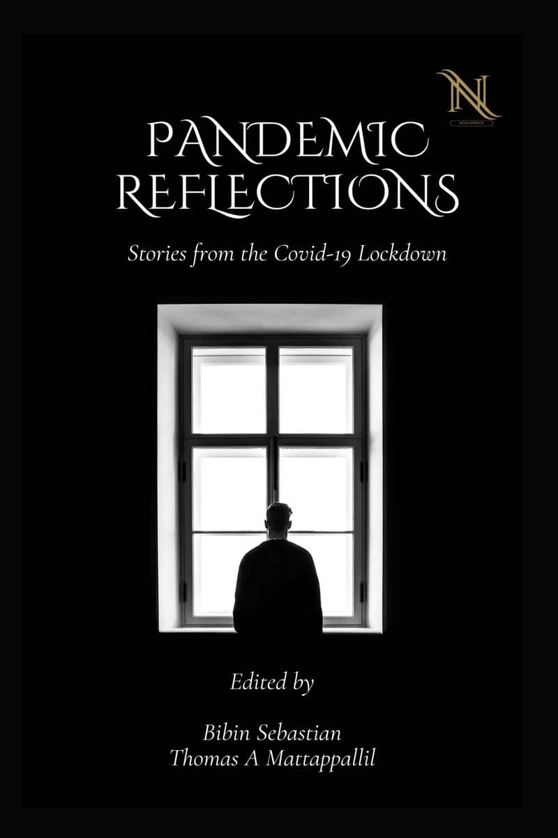 Pandemic Reflections: Stories from the Covid19 Lockdown