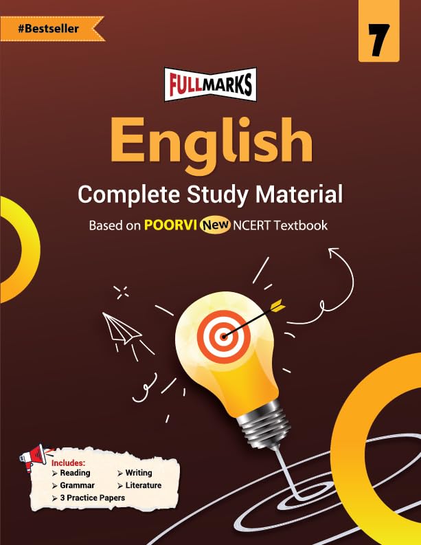 Full Marks English Complete Study Material Class 7 | Based on POORVI New NCERT Textbook and CBSE Syllabus | Includes Chapterwise