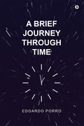 A Brief Journey Through Time