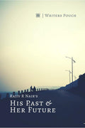 His Past & Her Future