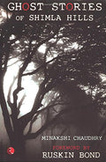 Ghost Stories Of Shimla Hills