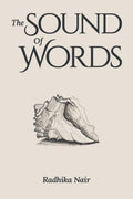 The Sound Of Words : A Collection Of Poems