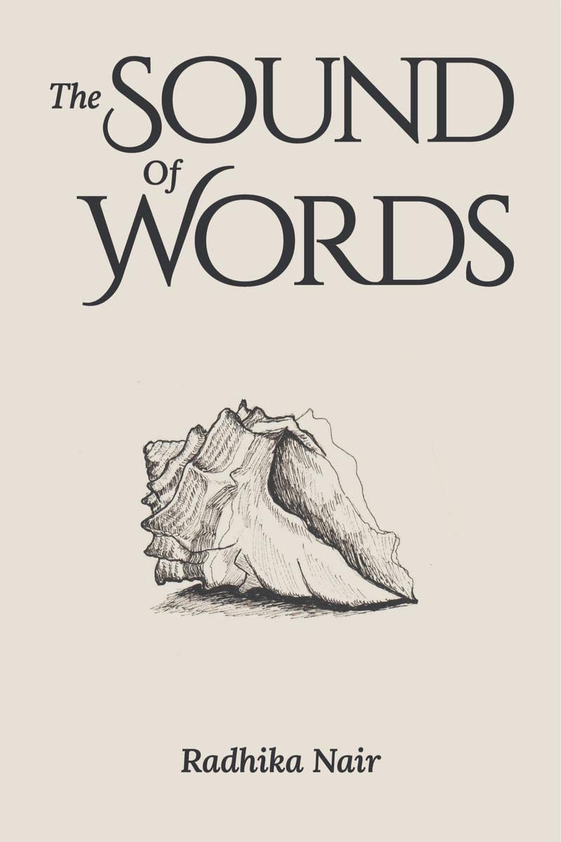 The Sound Of Words : A Collection Of Poems