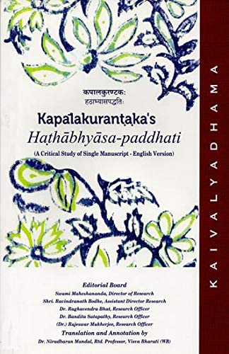 Kapalakurantakas HathabhyasaPaddhati (A Critical Study of Single Manuscript  English Version)