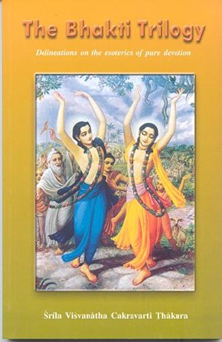 The Bhakti Trilogy