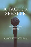 X Factor Speaker : Concour The Stage Through Simple Steps