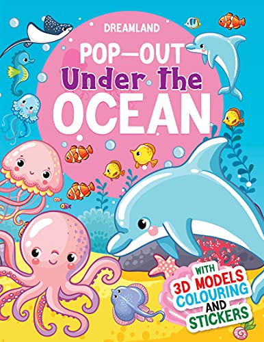 PopOut Under the Ocean Book for Kids Ages 410 | With 3D Models, Coloring Pages & Bright Stickers | Creative Activity Book for C