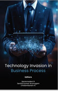 Technology Invasion in Business Process