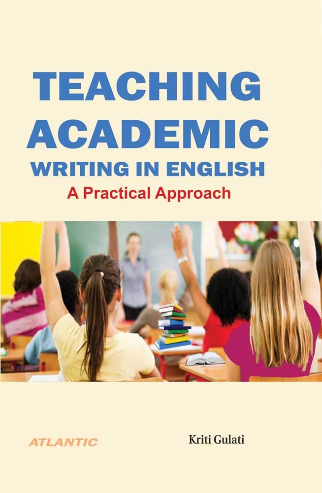 Teaching Academic Writing In English: A Practical Approach