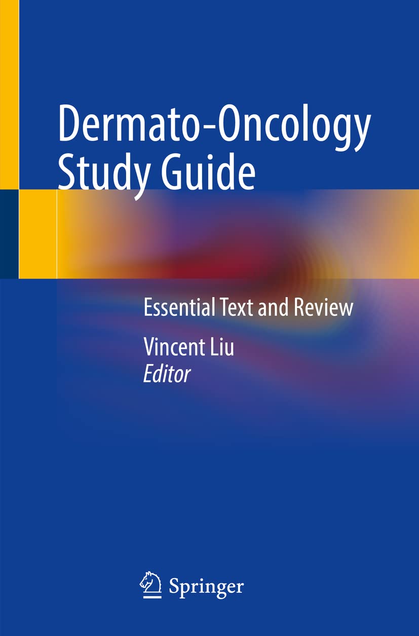DermatoOncology Study Guide: Essential Text and Review