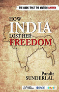 How India Lost Her Freedom