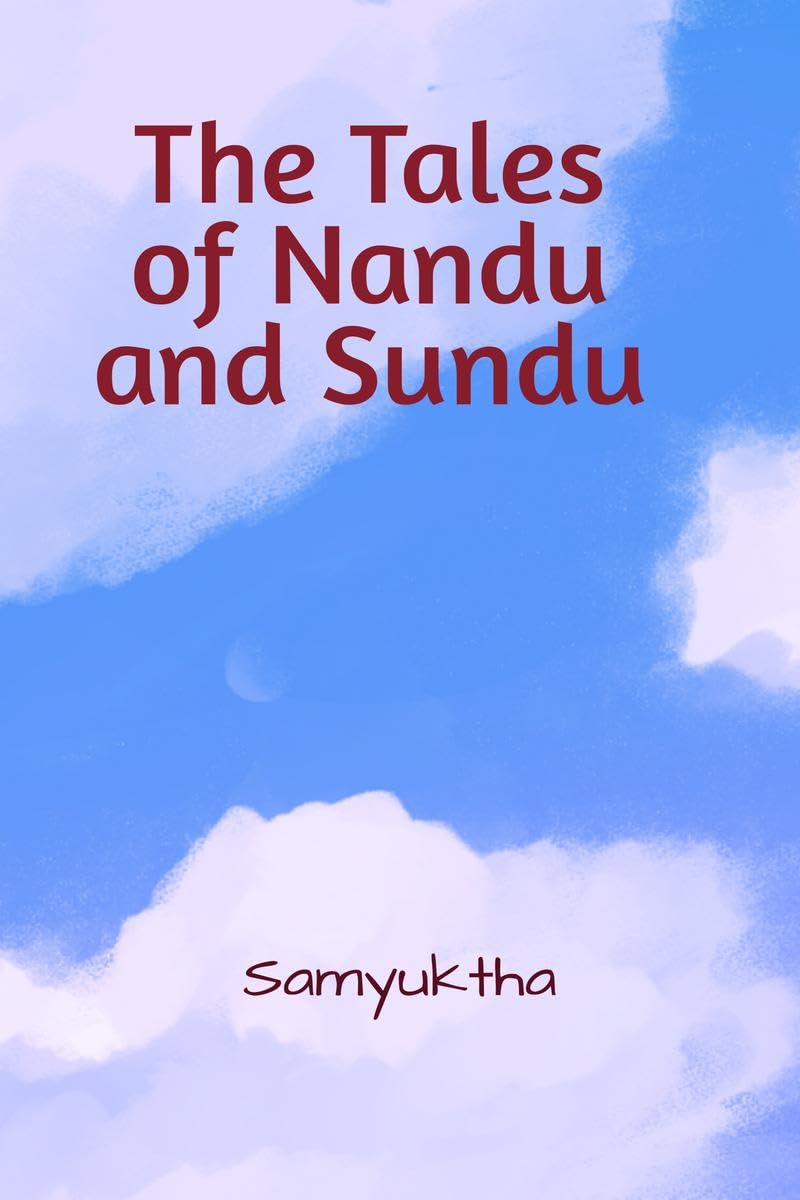 The Tales of Nandu and Sundu