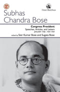 Congress President: Speeches, Articles, and Letters January 1938MAY 1939