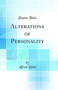 Alterations of Personality (Classic Reprint)