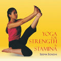 Yoga For Strength & Stamina