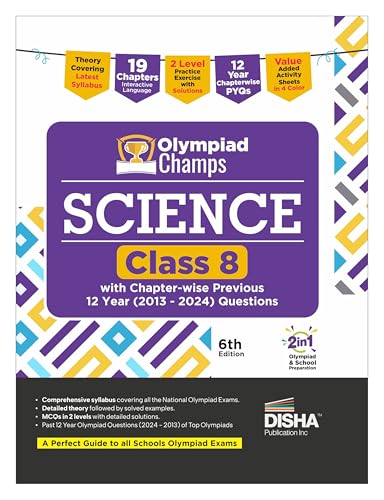 Disha Olympiad Champs Science Class 8 with Chapterwise Previous 10 Year (2013  2022) Questions 6th Edition | Complete Prep Gui