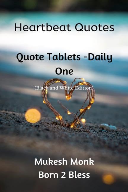 Heartbeat Quotes: Quote Tablets  Daily One (Black And White Edition)