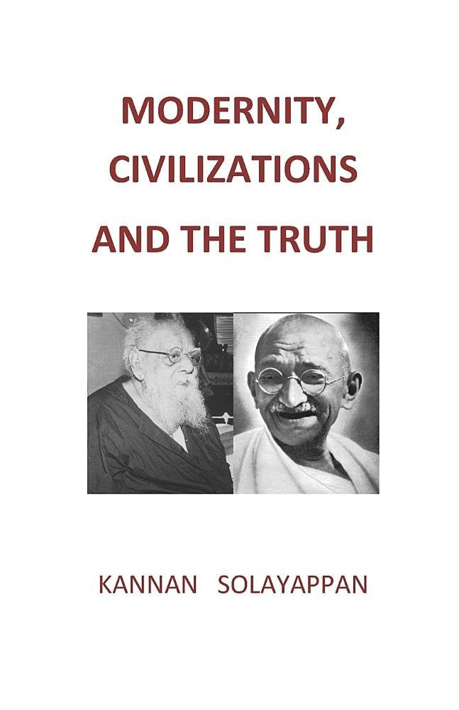 Modernity, Civilizations and the Truth