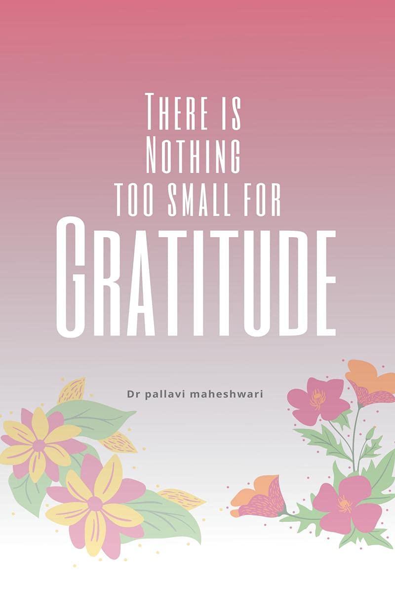There Is Nothing Too Small For Gratitude