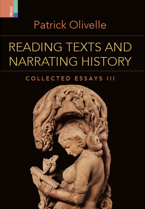 Collected Essays III: Reading Texts and Narrating History