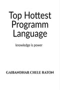 Top Hottest Programm Language : Knowledge is Power