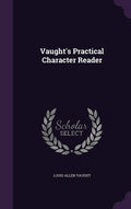 Vaughts Practical Character Reader