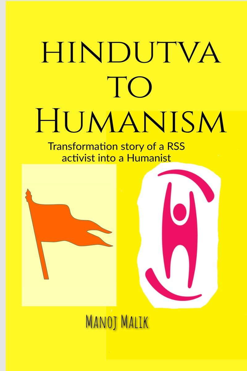 Hindutva to Humanism : Transformation story of RSS activist into Humanist