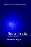 Back to Life : Cancer Survivors Autobiography