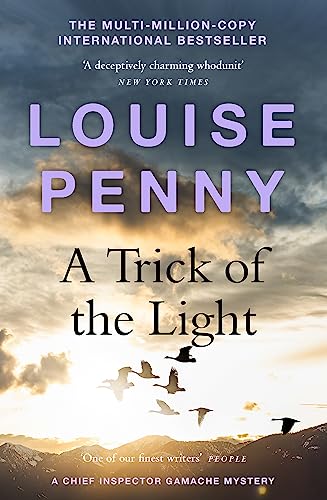 A Trick Of The Light: A Chief Inspector Gamache Mystery Book 7