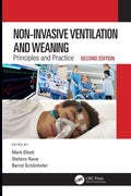 NON INVASIVE VENTILATION AND WEANING PRINCIPLES AND PRACTICE 2ED (HB 2019)