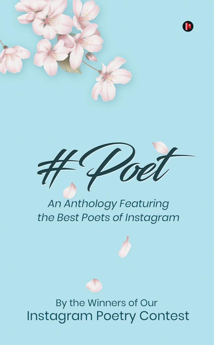 #Poet : An Anthology Featuring the Best Poets of Instagram