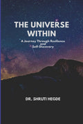 The Universe Within: A Journey Through Resilience and Selfdiscovery