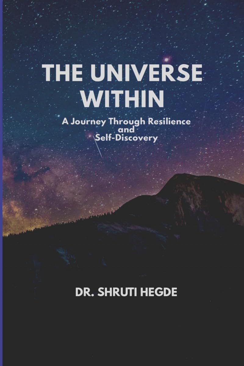The Universe Within: A Journey Through Resilience and Selfdiscovery