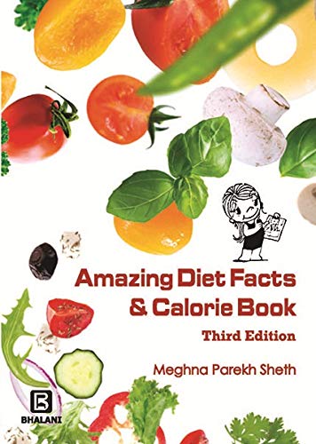 AMAZING DIET FACTS & CALORIE BOOK, NUTRITIONS & DIETETICS, SHETH (