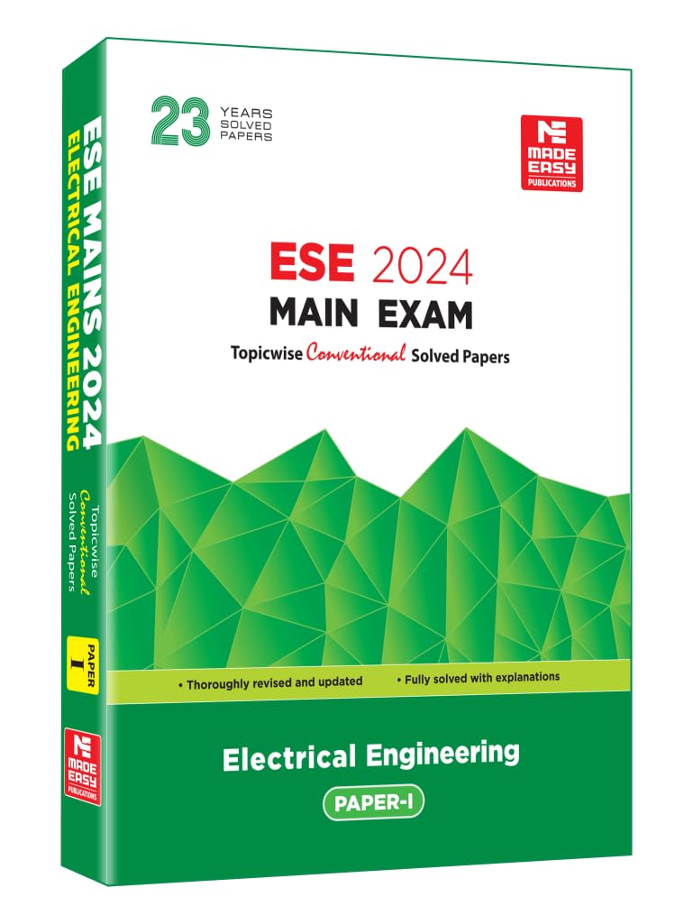Ese 2024: Mains Examination: Electrical Engineering Conventional Paper  I