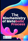 The Biochemistry Of Metabolic Process