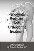 Periodontal Problems And Orthodontic Treatment