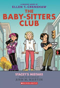 The Babysitters Club #14: Staceys Mistake: A Graphic Novel