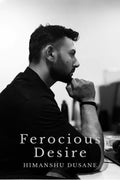 Ferocious Desire